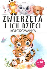 Kolorowanka Zwierzęta i ich dzieci (z naklejkami)
