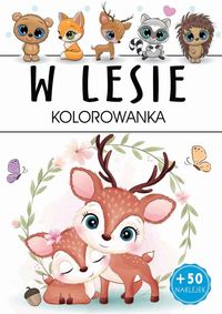 Kolorowanka W lesie (z naklejkami)