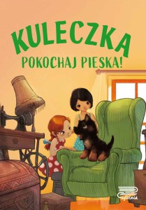 Pokochaj... Kuleczka. Pokochaj pieska!