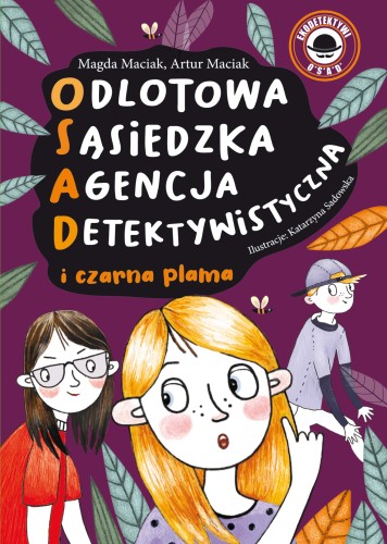 Odlotowa sąsiedzka agencja detektywistyczna (tom 2) Czarna plama