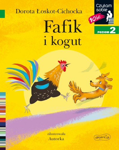 Czytam sobie. Poziom 2. Fafik i kogut