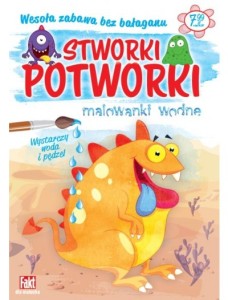 Stworki potworki. Malowanki wodne