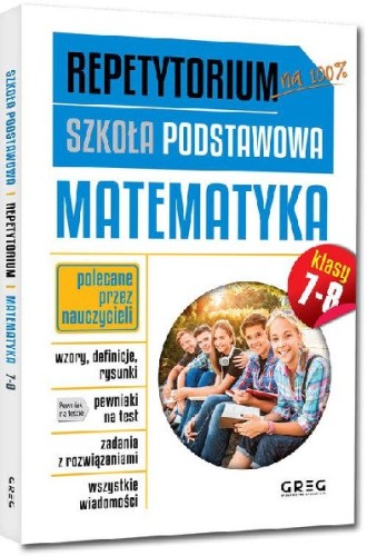 Repetytorium - szkoła podstawowa. Matematyka (klasy 7-8)