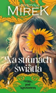 Willa pod Kasztanem (3) Na strunach światła (Welkie Litery)
