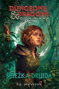 Dungeons & Dragons Złodziejski honor Ścieżka druida