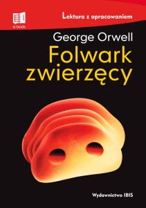 Folwark zwierzęcy (lektura z opracowaniem)