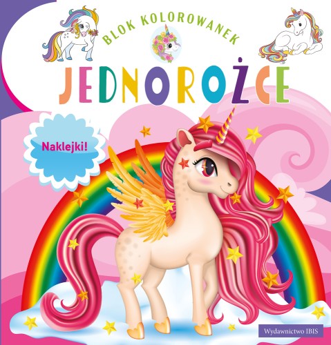 Blok kolorowanek. Jednorożce (+naklejki)