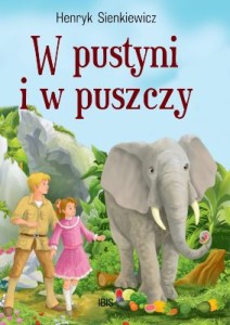 W pustyni i w puszczy (klasyka bez opracowania)