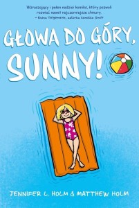 Głowa do góry, Sunny! (1)