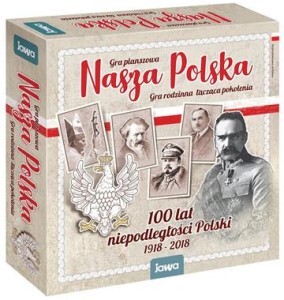Gra planszowa. Nasza Polska. 100 lat niepodległości 1918-2018
