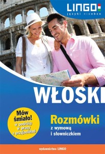 Mów śmiało! Włoski - Rozmówki z wymową i słowniczkiem