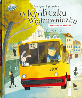 O króliczku wędrowniczku. Historia prawdziwa