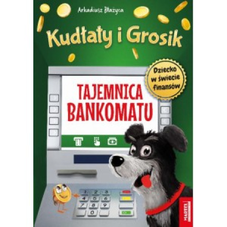 Kudłaty i Grosik Tajemnica bankomatu