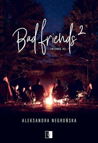 Friends (2) Bad Friends 2