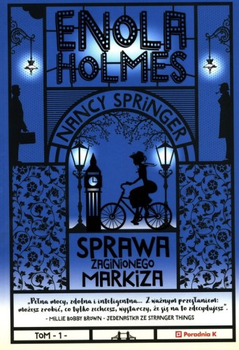 Enola Holmes (tom 1) Sprawa zaginionego markiza