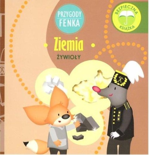 Przygody Fenka. Żywioły. Ziemia