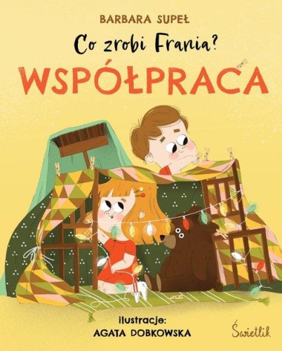 Co zrobi Frania? (tom 1) Współpraca