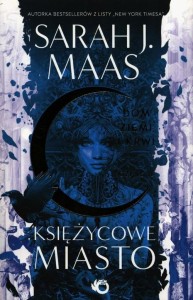 Księżycowe Miasto (tom 1 część 2) Dom ziemi i krwi