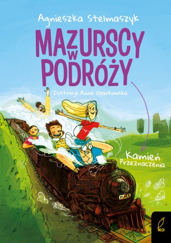 Mazurscy w podróży (tom 3) Kamień przeznaczenia