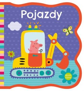 Mięciutkie książeczki Pojazdy (książka sensoryczna)