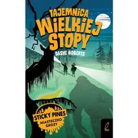 Tajemnica Wielkiej Stopy Sticky Pines Miasteczko grozy