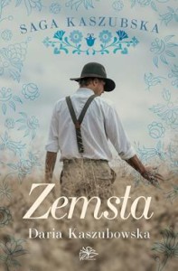 Saga kaszubska (tom 2) Zemsta