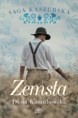 Saga kaszubska (tom 2) Zemsta