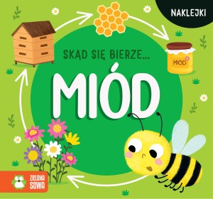 Skąd się bierze miód?