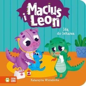 Maciuś i Leon. Idą do lekarza
