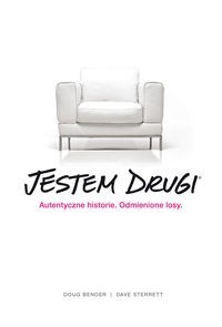 Jestem drugi, Autentyczne historie Odmienione losy