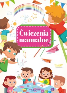 Ćwiczenia manualne