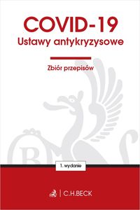 COVID-19 Ustawy antykryzysowe Zbiór przepisów