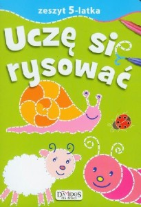 Uczę się rysować. Zeszyt 5-latka