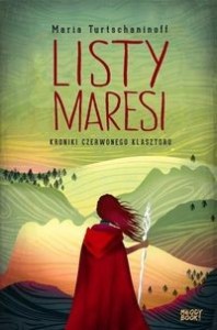 Kroniki Czerwonego Klasztoru (tom 3) Listy Maresi