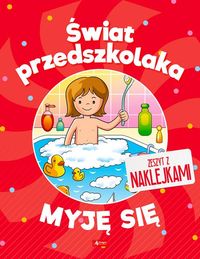 Świat przedszkolaka Myję się