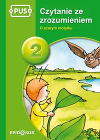 PUS. Czytanie ze zrozumieniem (2) O szarym motylku