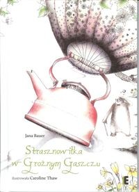 Strasznowiłka w Groźnym Gąszczu