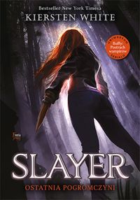 Slayer Ostatnia Pogromczyni