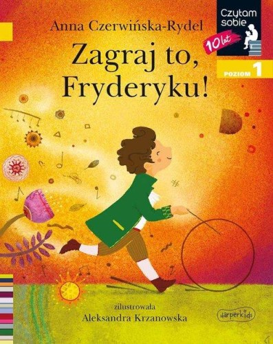 Czytam sobie. Poziom 1. Zagraj to, Fryderyku!