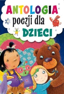 Antologia poezji dla dzieci (Delikatnie uszkodzone)