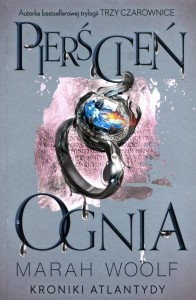 Kroniki Atlantydy (tom 2) Pierścień ognia