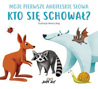 Kto się schował? My First Book of English Words (pol-ang)
