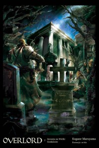 Overlord (7) Inwazja na Wielki Grobowiec