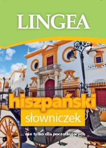 Hiszpański słowniczek... nie tylko dla początkujących