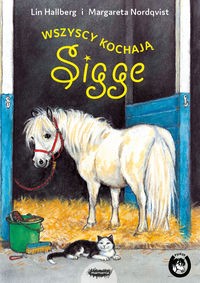 Wszyscy kochają Sigge (tom 1)
