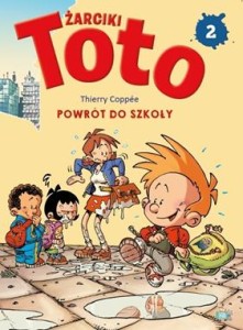 Żarciki Toto (tom 2) Powrót do szkoły