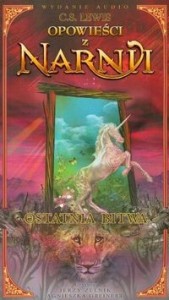 Opowieści z Narnii (7) Ostatnia bitwa (Audiobook) (CD-Audio)