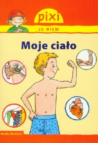 Pixi ja wiem! Moje ciało