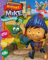 Rycerz Mike (8) Przygody ze smokami (+ naklejki)