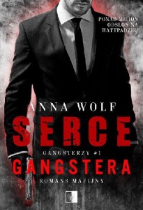 Gangsterzy (tom 1) Serce gangstera